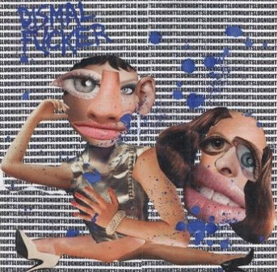 Nightslug : Dismal Fucker